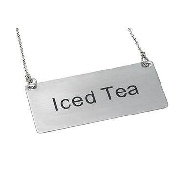 Winco SGN-205 Chain Sign, Stainless Steel, Iced Tea