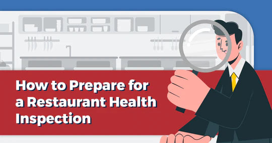 How to Prepare for a Restaurant Health Inspection [Checklist + Resources]