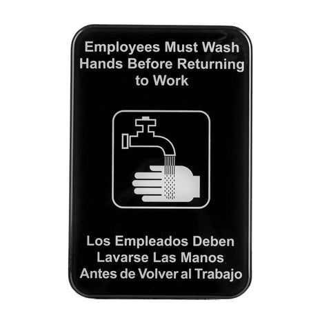 TableCraft Products 695654 Sign, 6" x 9", "Employees Must Wash Hands Before Returning to Work", English/Spanish, white on black, plastic
