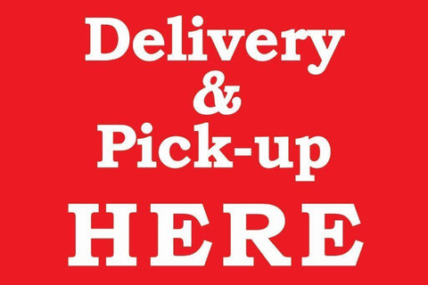 Lynch HS-37 Delivery & Pick-up Here Sign 12" x 18"