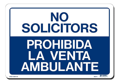 Lynch BLS-4, No Solicitors/Prohibida La Venta Ambulante, Blue and White, 14" x 10"