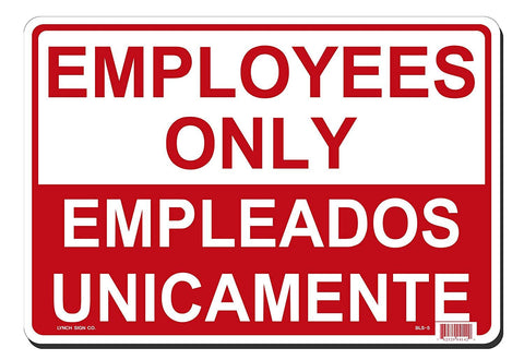 Lynch BLS-5, Employees only/Empleados unicamente, Red and White, 14" x 10"