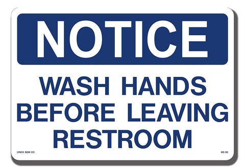 Lynch NS-30, Notice Wash Hands Before Leaving Restroom, Blue and White, 14" x 10"