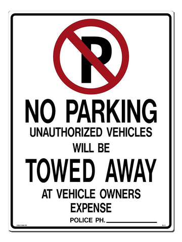 Lynch PL-11 No Parking Unauthorized Vehicles Will Be Towed, 18" x 24"