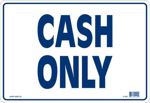 Lynch R-105, Cash Only, White and Blue, 14" x 10"