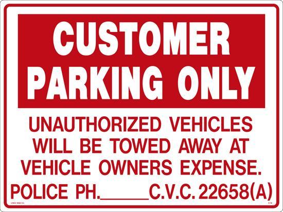 Lynch R-19, Customer Parking Only Unauthorized Vehicles Will Be Towed, 24" x 18"